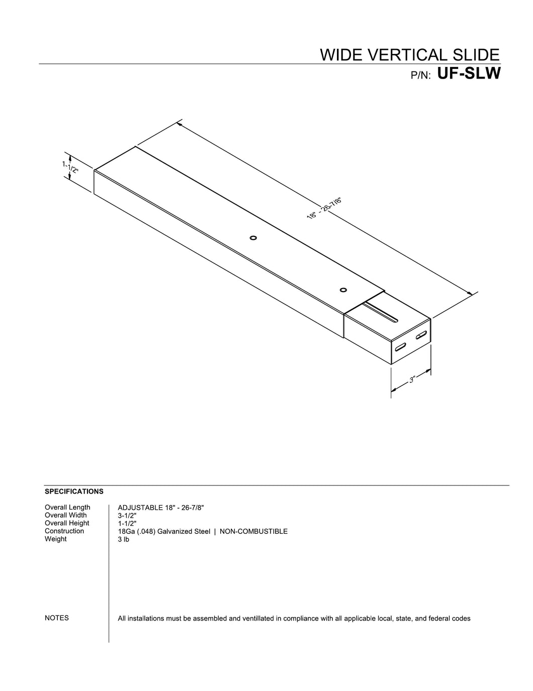 Wide Vertical Slide